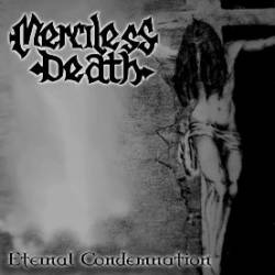 Merciless Death (PL) : Eternal Condemnation (CD)